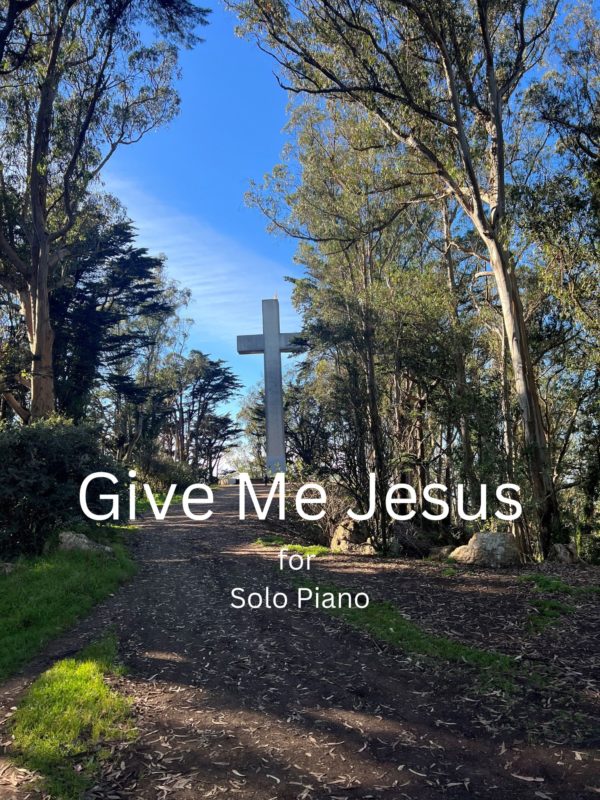 Give Me Jesus